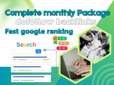 Do Complete Monthly SEO Dofollow Backlinks Service for Fast Google Ranking
